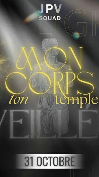 Mon corps ton temple — 31 octobre